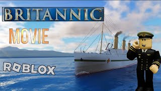 Britannic Movie Roblox [upl. by Ahsuoj499]