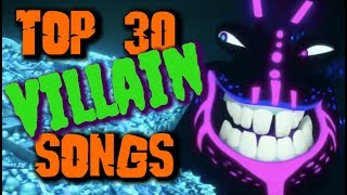 Top 30 Villain Songs [upl. by Garek]