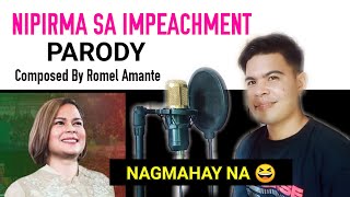 NIPIRMA SA IMPEACHMENT Composed By Romel Amante [upl. by Leonora]