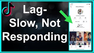 Fix TikTok Lag  Slow TikTok Not Responding [upl. by Walczak]