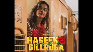 Haseen Dillruba 2021 netflix full movie facts  Taapsee Pannu vikrant Massey [upl. by Karli478]