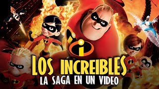 Los Increíbles La Saga en 1 Video [upl. by Tena213]