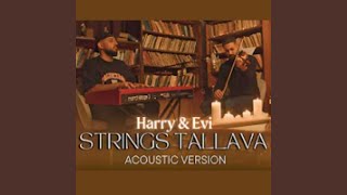 Strings Tallava [upl. by Ahsimac]