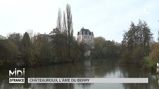 SUIVEZ LE GUIDE  Châteauroux lâme du Berry [upl. by Neille]