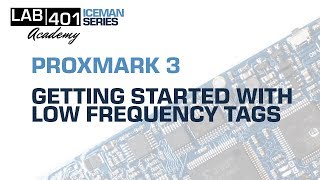 LAb401 academy  Proxmark 3 tutorial  getting started with low frequency tags [upl. by Eerej]