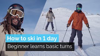 How to Ski in One Day  Beginner Learns Basic Turns [upl. by Rap]