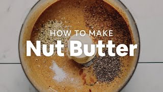 How to Make Nut Butter  Minimalist Baker Recipes [upl. by Iliak]