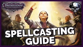 Pathfinder WotR  Spellcasting Guide [upl. by Nauquf32]