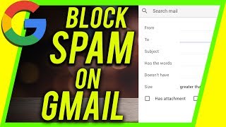 How to Block SPAM on GMAIL [upl. by Aserehtairam]