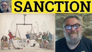 🔵 Sanction Meaning  Sanction Definition  Sanctioned Examples  Sanctions  English Vocabulary [upl. by Notsehc]