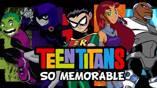 Why Teen Titans Was SO MEMORABLE [upl. by Ander]