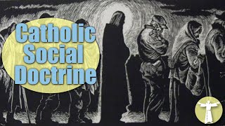 Complete History of Catholic Social Doctrine [upl. by Alleahcim]