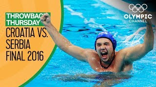 Croatia vs Serbia  Full Mens Water Polo Final  Rio 2016  Throwback Thursday [upl. by Alecram]