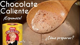 CHOCOLATE CALIENTE ESPUMOSO  ABUELITA  ¿CÓMO PREPARAR [upl. by Noiwtna]