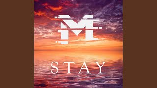 Stay [upl. by Fiorenza342]