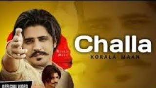 Challa Full Video  Korala Maan ft Gurlej Akhtar  Rayat Records  Latest Punjabi song 2020 [upl. by Ahto580]