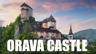 4 minutes in ORAVA CASTLE  ORAVSKY HRAD [upl. by Brad]