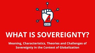 WHAT IS SOVEREIGNTY CONCEPT OF SOVEREIGNTY [upl. by Aerdnaeel346]