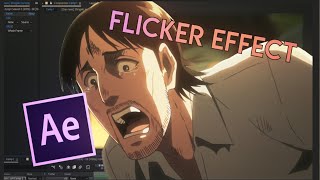 Flicker effect  After effects AMV tutorial [upl. by Georgine]