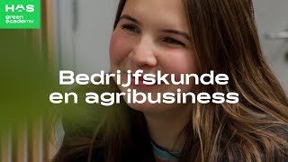 Bedrijfskunde en agribusiness  hboopleiding HAS green academy [upl. by Wie171]