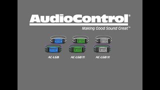 AudioControl LGDs explained [upl. by Haem]