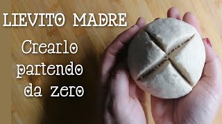 LIEVITO MADRE come crearlo partendo da zero [upl. by Blandina]