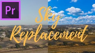 Easy Sky Replacement Adobe Premiere Pro Tutorial [upl. by Norward]