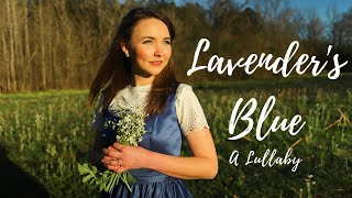 Lavenders Blue  Molly Elizabeth Gibson [upl. by Charisse]