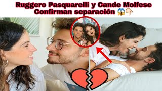 Ruggero Pasquarelli y Candelaria Molfese Confirman Separación  TERMINARON 😱👇 [upl. by Kooima]