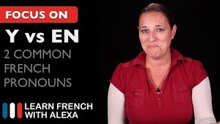 2 Common French Pronouns Y vs EN [upl. by Damalus]