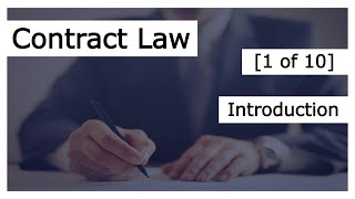 Contract Law 1 of 10  Introduction to Contract Law [upl. by Einalam]