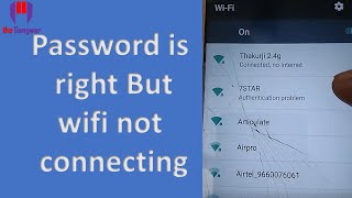 WiFi Connected but No Internet access on Mobile  Wont connect to wifi even with correct password [upl. by Winnick]