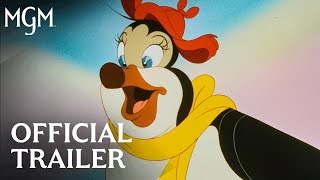 Pebble and the Penguin 1995  Official Trailer  MGM Studios [upl. by Offen351]