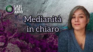 Medianità in chiaro [upl. by Iew840]