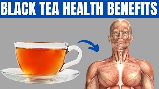 BLACK TEA BENEFITS  16 Reasons to Drink Black Tea Every Day [upl. by Dahlstrom]