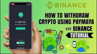 How to use PAYMAYA Maya to WITHDRAW Crypto on BINANCE P2P Trading  Tutorial [upl. by Harwin]