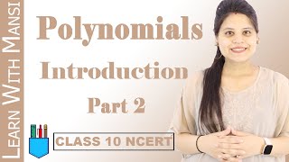 Class 10 Maths  Chapter 2  Introduction Part 2  Polynomials  NCERT [upl. by Gibbie809]