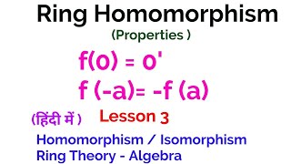 Ring Homomorphism  Properties  Homomorphism Isomorphism  Ring Theory  Algebra [upl. by Alodie732]