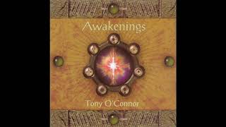 Tony OConnor  Awakenings Full Album [upl. by Atsillak184]