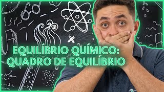 🧪 QUADRO DE EQUILÍBRIO INFALÍVEL [upl. by Aim232]