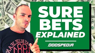 Sure Bets Explained How To Win Money On Sports Bets [upl. by Doownil656]