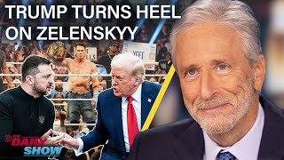 Jon Stewart on Trump’s Heel Turn on Zelenskyy In Favor of Putin’s New World Order  The Daily Show [upl. by Nalrah]