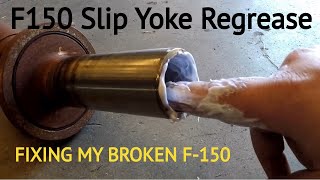 Ford F150 Driveshaft Slip Yoke Fix [upl. by Alpert]