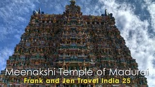 Meenakshi Temple of Madurai  Frank amp Jen Travel India 25 [upl. by Anec607]