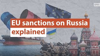 EU sanctions on Russia explained [upl. by Beckerman]