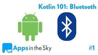 Kotlin 101 How to communicate to a Bluetooth device Part 1 [upl. by Anaitsirc]