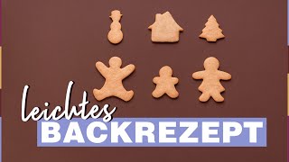 Plätzchen zum Ausstechen einfach selbst gebacken [upl. by Adnawt]