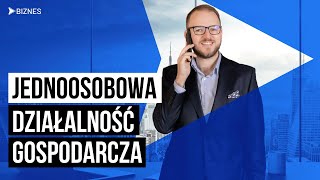 Otwieranie biznesu  jednoosobowa działalność gospodarcza [upl. by Erikson]