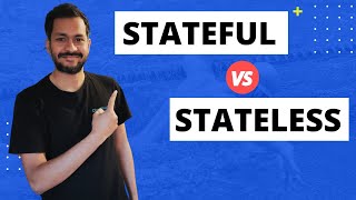 Stateful vs Stateless Architecture  System Design Basics [upl. by Mario]