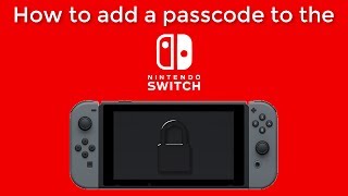 How to add a Passcode to the Nintendo Switch [upl. by Dawson]